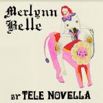 Merlynn Belle