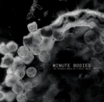 Minute Bodies - The Intimate...