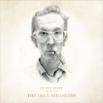 Presents the holy strangers 2017