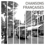 Spirit Of French Songs
