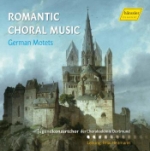 Romantic Choral Music - German Motets