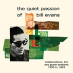 Quiet Passion Of Bill Evans