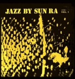 Jazz By Sun Ra Vol 1
