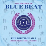 History Of Blue Beat - Birth Of Ska
