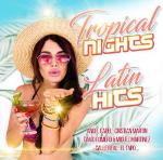 Tropical Nights - Latin Hits