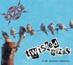Twisted wires and acoustic session 2011