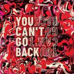 You Can`t Go Back