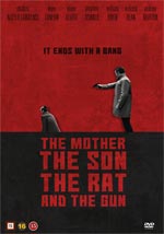 The mother the son the rat and the gun