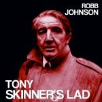 Tony Skinner`s Lad / Blue Light On