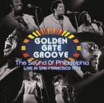 Golden Gate Groove - The Sound Of Philadelphia