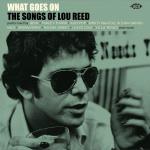 What Goes On / The Songs of Lou Reed