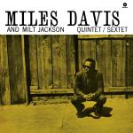 Miles Davis & Milt Jackson Quintet