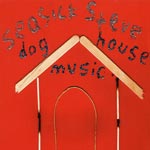 Dog house music 2006