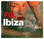 Ibiza Fever 2021 By FG