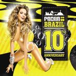 Pacha Brazil - 10th Anniversary