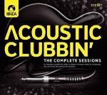 Acoustic Clubbin` - Complete Sessions