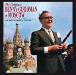 Complete Benny Goodman in Moscow