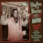 Rhythm`n`Bluesin` By The Bayou - Livin` Lovin`