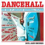 Dancehall  - Rise Of Jamaican Dancehall Culture