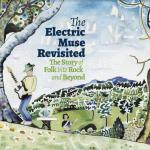 Electric Muse Revisited/Story Of Folk Into Rock