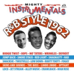 Mighty Instrumentals R&B Style 1962