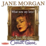 What Now My Love / Jane Morgan At C