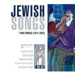 Jewish Songs 1911-1950