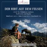 Der Hirt Auf Dem Felsen / Lieder
