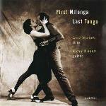 First Milonga Last Tango