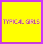 Typical Girls Volume Three