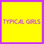 Typical Girls Volume Three