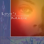 Love`s Magic - An Eversound Song Collection