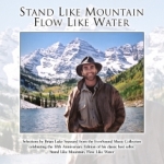 Stand Like Mountain Flow Like Water