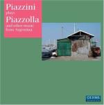 Plays Piazzolla and Other...
