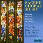 Sacred Choral Music (Poulenc/Duruflé/Messiaen)