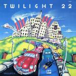 Twilight 22