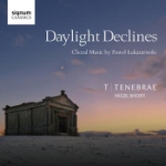 Daylight Declines / Choral...