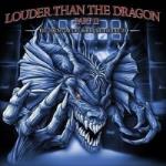 Louder Than The Dragon Part II