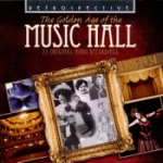 Golden Age Of The Music Hall