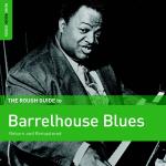 Rough Guide To Barrelhouse Blues