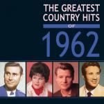 Greatest Country Hits Of 1962