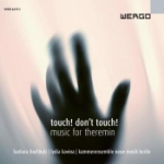 Touch! Don`t Touch! - Music For The Theremin