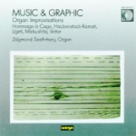 Music & Graphic - Organ Improvisations