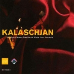 Kalaschjan - Traditional Music From Armenia