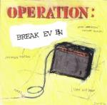Operation: Break Even