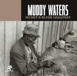 Muddy`s Blues Greatest