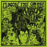 Floggin` The Corpse