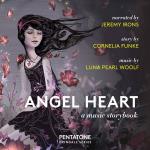 Angel Heart/A Music Storybook