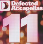 Defected Accapellas Vol 11