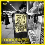 Manchester - A City United In Music